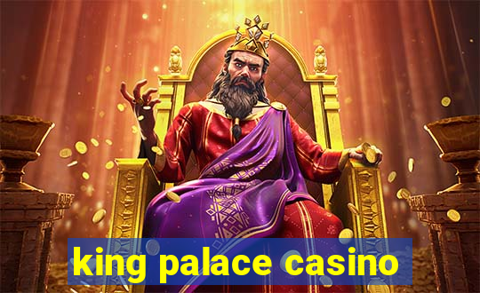 king palace casino